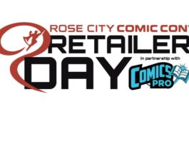 Rose City Comic Con & ComicsPRO team-up for RCCC x COMICSPRO RETAILER DAY RCCC x COMICSPRO RETAILER DAY