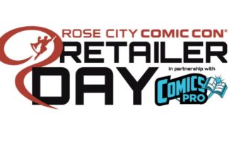 Rose City Comic Con & ComicsPRO team-up for RCCC x COMICSPRO RETAILER DAY RCCC x COMICSPRO RETAILER DAY