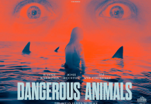 Horror Beat: DANGEROUS ANIMALS is a rip-roaring good time