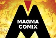 SDCC ‘25: Magma Comix announces special variants, panel, and signing schedule Magma Comix