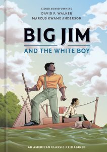 Cover of Big Jim and the White Boy featuring the titular characters on a raft.