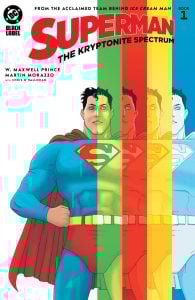Superman The Kryptonite Spectrum 1 Cover