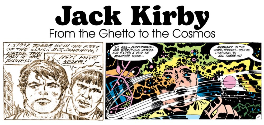 Jack Kirby: From the Ghetto to the Cosmos