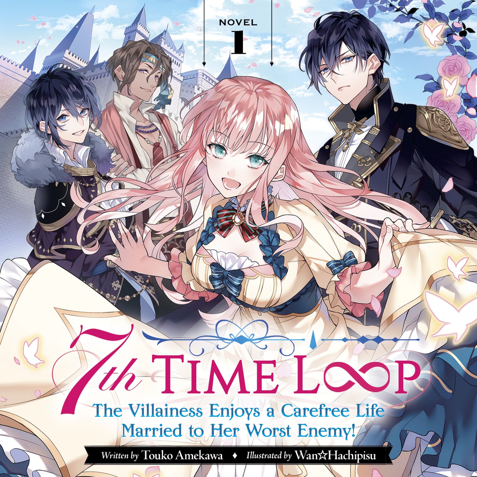 7th Time Loop The Villainess Enjoys a Carefree Life Married to Her Worst Enemy by Touko Amekawa and Wan☆Hachipisu, with narration by Sarah Gage audiobook adaptation light novel new announcement