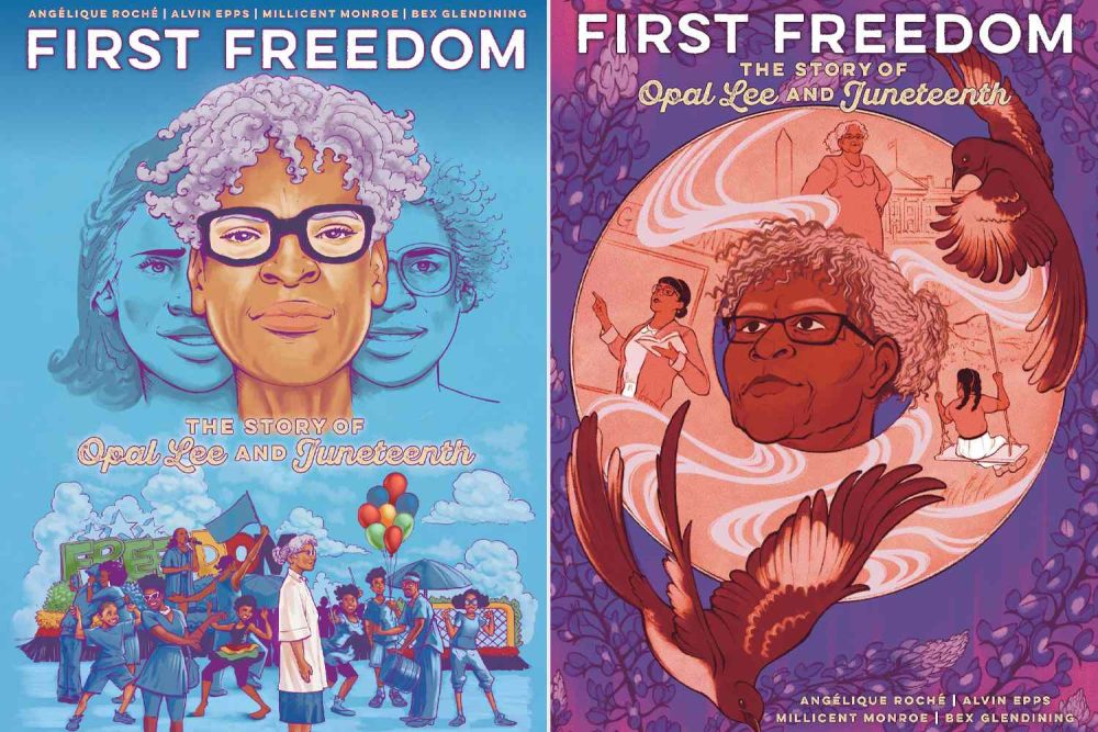 First Freedom: The Story of Opal Lee and Juneteenth's paperback (left) and hardback covers