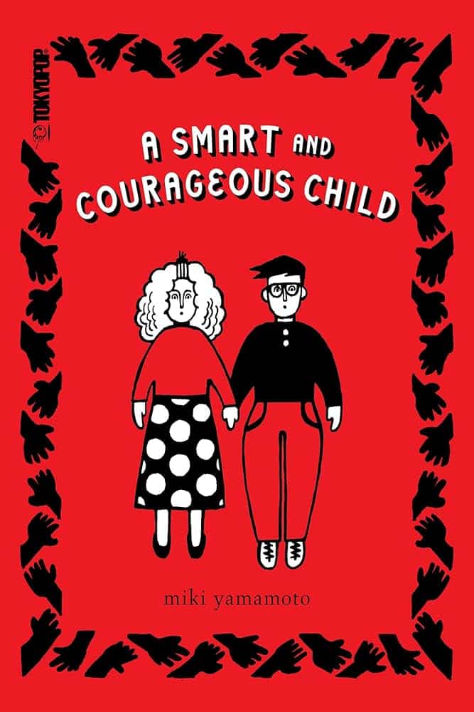 A Smart and Courageous Child cover. A woman wearing a polka-dot dress and a man wearing a shirt and pants hold hands. They are surrounded by a border of hands.