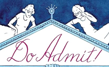 Graphic Novel Review: Mimi Pond’s new book DO ADMIT! is an engaging dual narrative