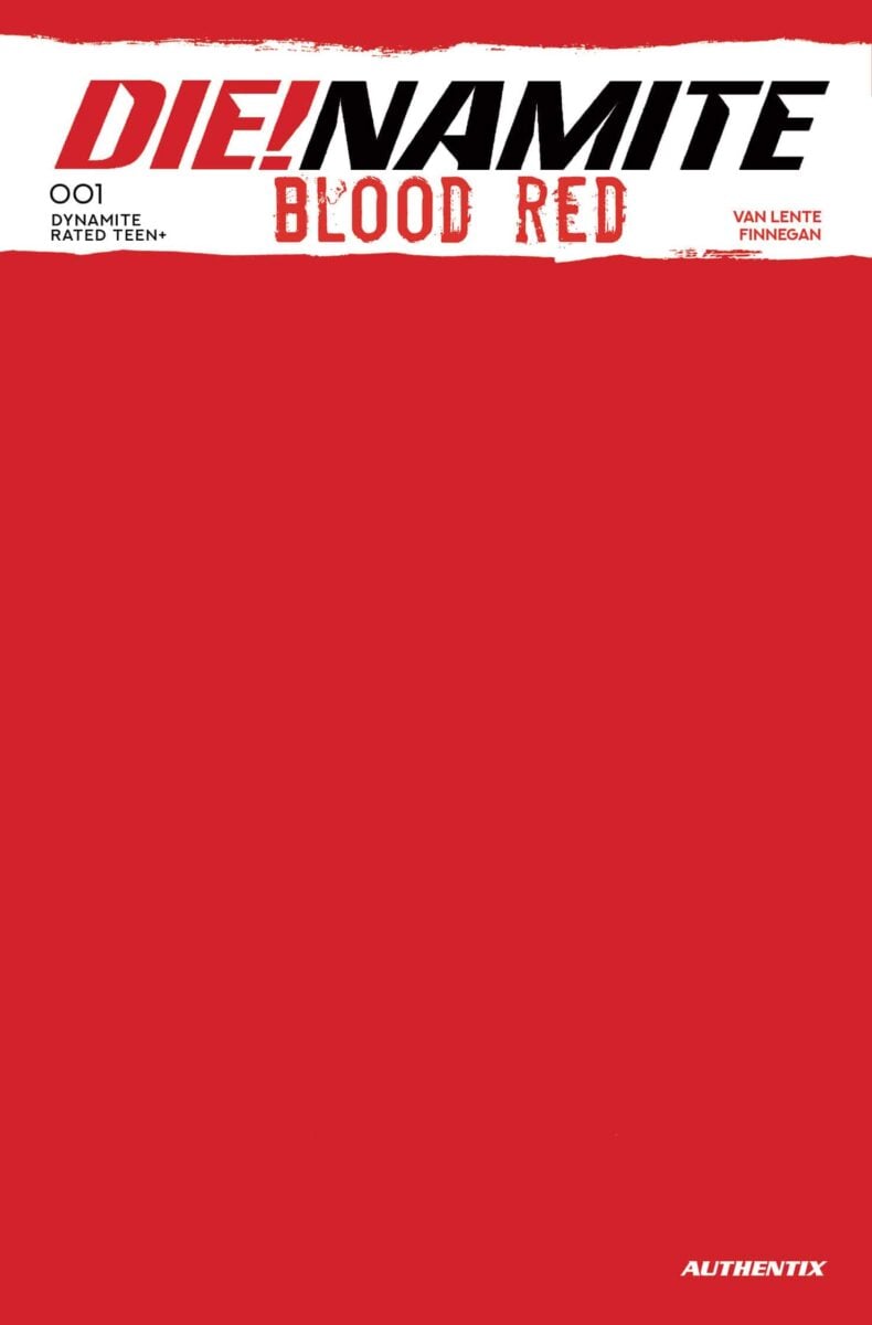 Die!Namite: Blood Red #1 Cover T Red Blank Authentix Variant