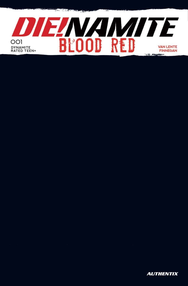 Die!Namite: Blood Red #1 Cover U Black Blank Authentix Variant