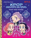 KPop Demon Hunters For the Fans! Little Golden Book
