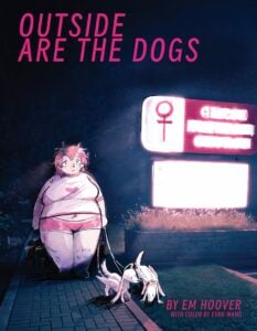 Outside Are the Dogs by EM Hoover