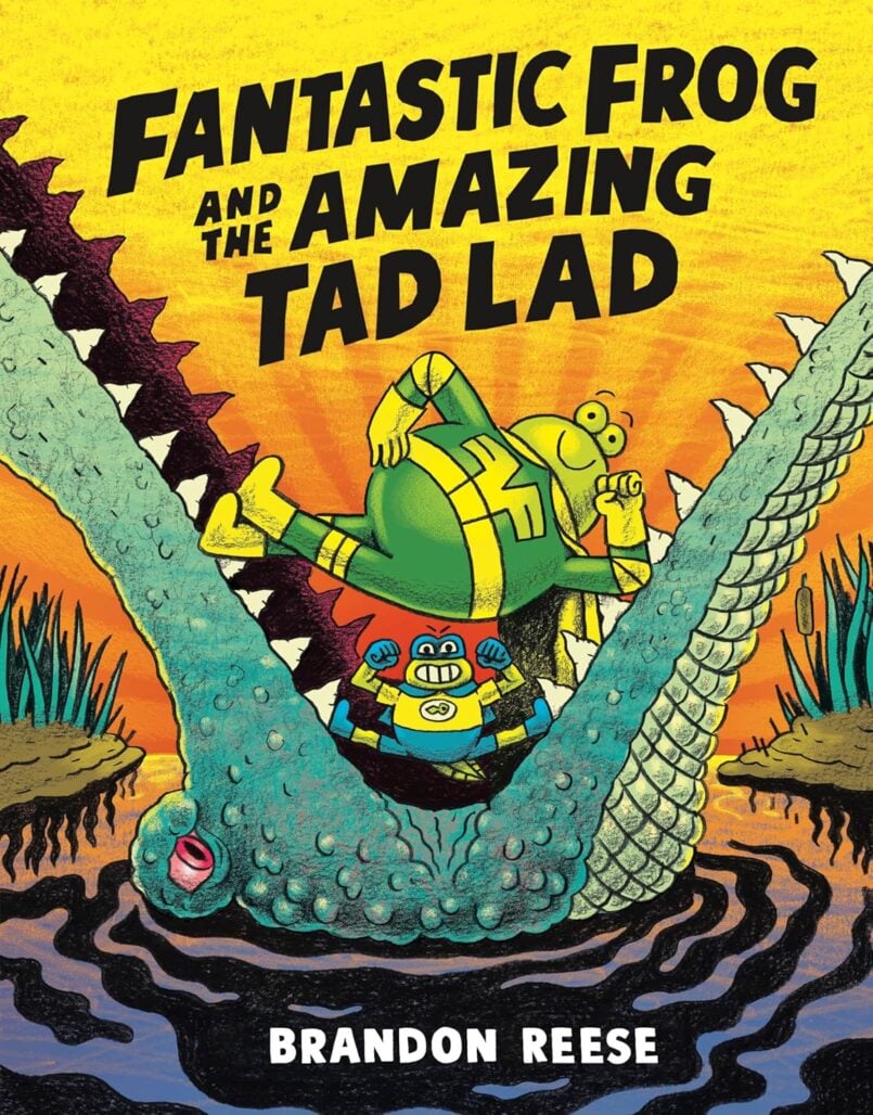 Fantastic Frog and the Amazing Tad Lad Cover