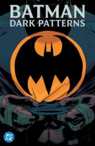 Batman - Dark Patterns