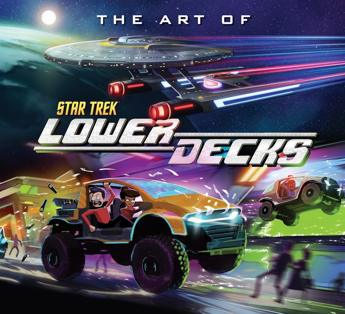 Cover of The Art of Star Trek: Lower Decks feat. the Cerritos and the truck Mariner and Boimler stole on Starbase 25.