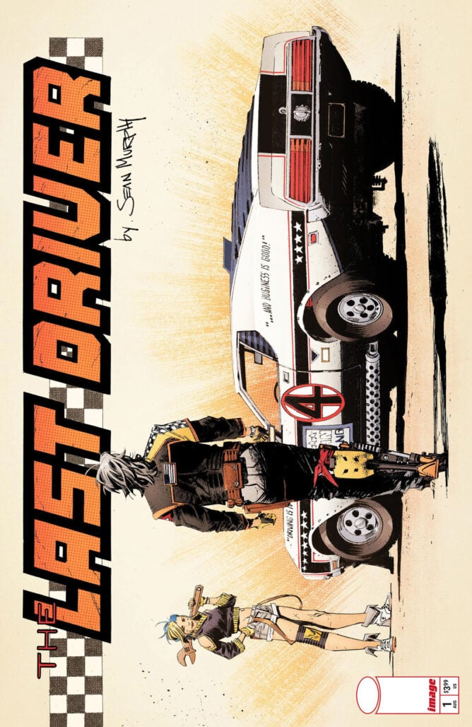 The Last Driver #1 cover B by Sean Gordon Murphy