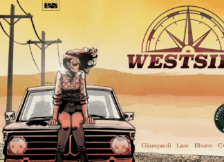 Interview: Justin Giampaoli and Dave Law explore California’s Central Valley with WESTSIDE Kickstarter comic