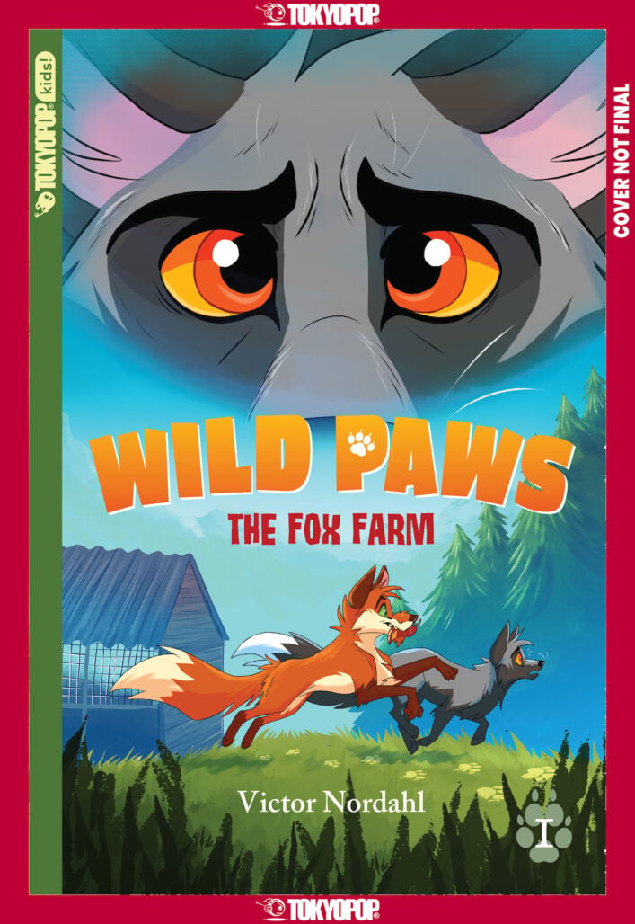 Wild Paws, Vol. 1: The Fox Farm