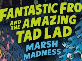 Cover Reveal + Interview: Brandon Reese on MARSH MADNESS (FANTASTIC FROG AND THE AMAZING TAD LAD, BOOK 2) Fantastic Frog and the Amazing Tad Lad: Marsh Madness