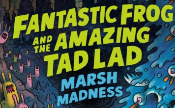 Cover Reveal + Interview: Brandon Reese on MARSH MADNESS (FANTASTIC FROG AND THE AMAZING TAD LAD, BOOK 2) Fantastic Frog and the Amazing Tad Lad: Marsh Madness