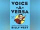 Video Interview: Billy West on VOICE-A-VERSA: FINDING MY VOICE(S) BEHIND THE MIC Cover of Voice-A-Versa by Billy West