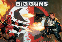 Deadpool and Punisher go to war in BIG GUNS crossover