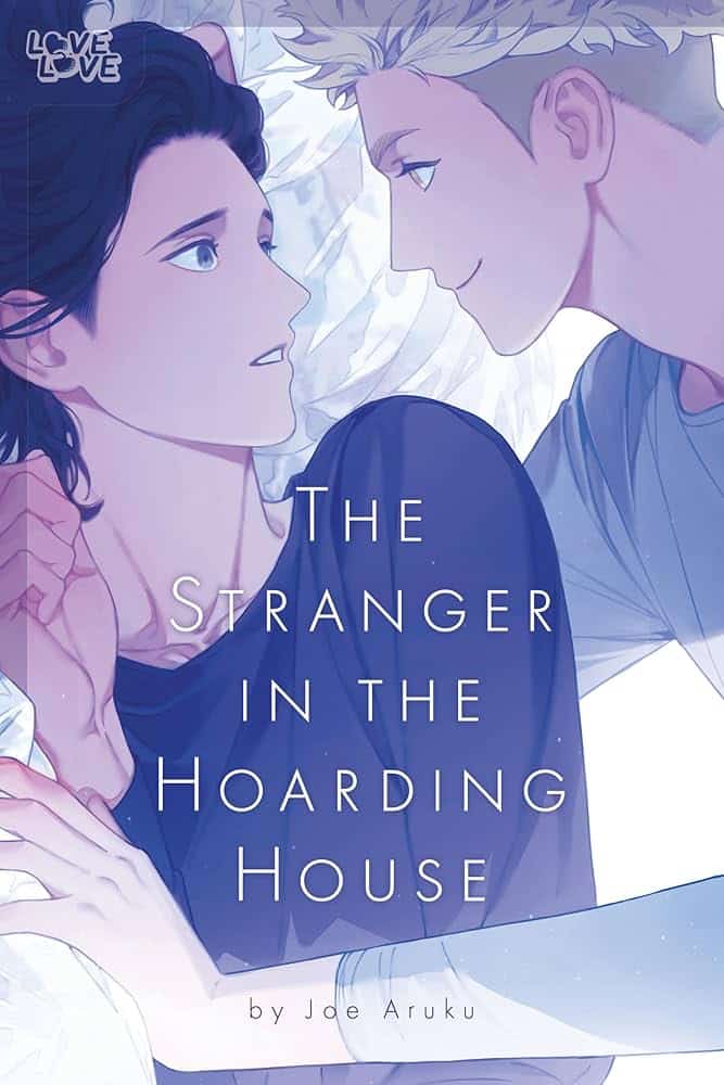 The cover of The Stranger in the Hoarding House. A blonde man smiles at a black-haired man, who is lying on garbage bags while looking at him adoringly.