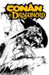 CONAN & DRAGONERO #1 SDCC EXCLUSIVE ROBERTO DE LA TORRE INKS CARDSTOCK