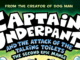 Cover Reveal: CAPTAIN UNDERPANTS AND THE ATTACK OF THE TALKING TOILETS: THE SECOND EPIC MANGA