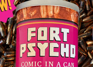 SDCC ’26: Grab your own FORT PSYCHO “COMIC IN A CAN”