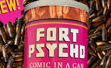 SDCC ’26: Grab your own FORT PSYCHO “COMIC IN A CAN”