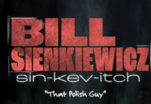 SDCC ’26: Watch the trailer for Bill Sienkiewicz documentary THAT POLISH GUY