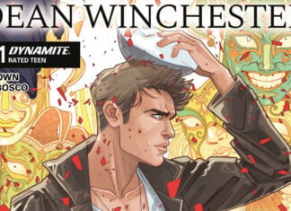 Dean and Sam to go their separate ways in solo SUPERNATURAL comics Supernatural Dean Winchester #1 featured