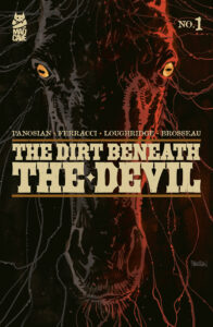 The Dirt Beneath the Devil #1 cover art