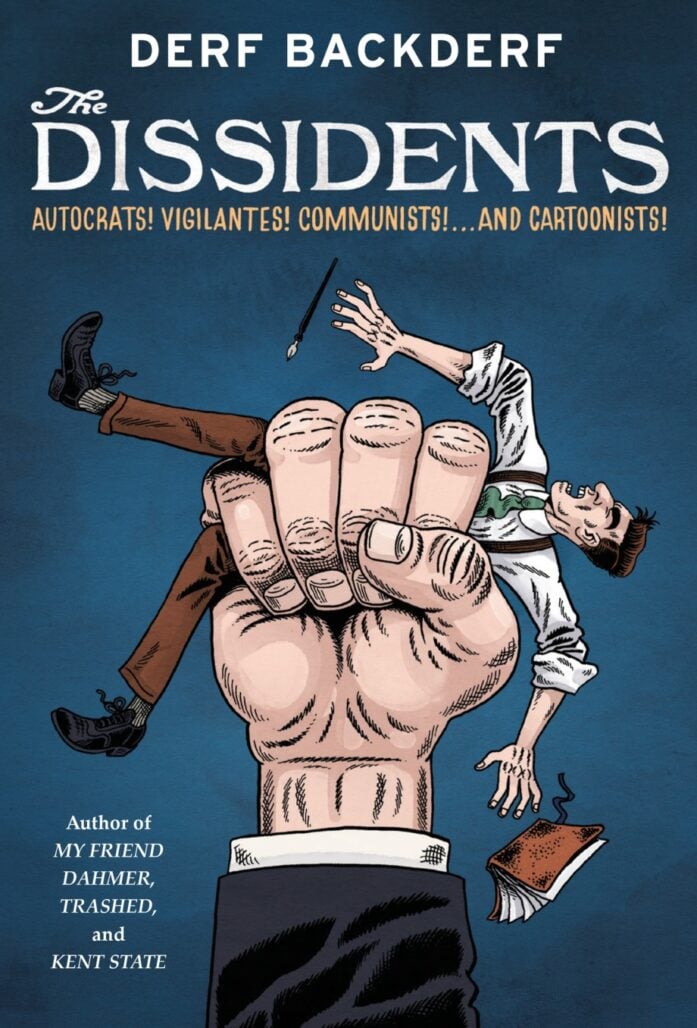 The Dissidents cover, showing a cartoonist being gripped by a giant hand