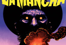 LA MANCHA to offer a horrific reimagining of Don Quixote La Mancha #1 featured