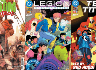 DC Round-Up: A triple review extravaganza, featuring DOOM PATROL, LEGION, and TEEN TITANS Doom Patrol