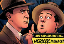 Exclusive Cover: ABBOTT AND COSTELLO MEET THE MONSTERS debuts on Kickstarter today Abbott and Costello