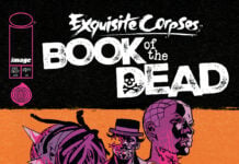 Image and Tiny Onion reveal EXQUISITE CORPSES: BOOK OF THE DEAD, an anthology of killer origin stories