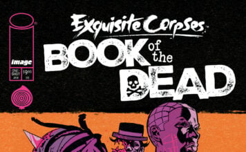 Image and Tiny Onion reveal EXQUISITE CORPSES: BOOK OF THE DEAD, an anthology of killer origin stories
