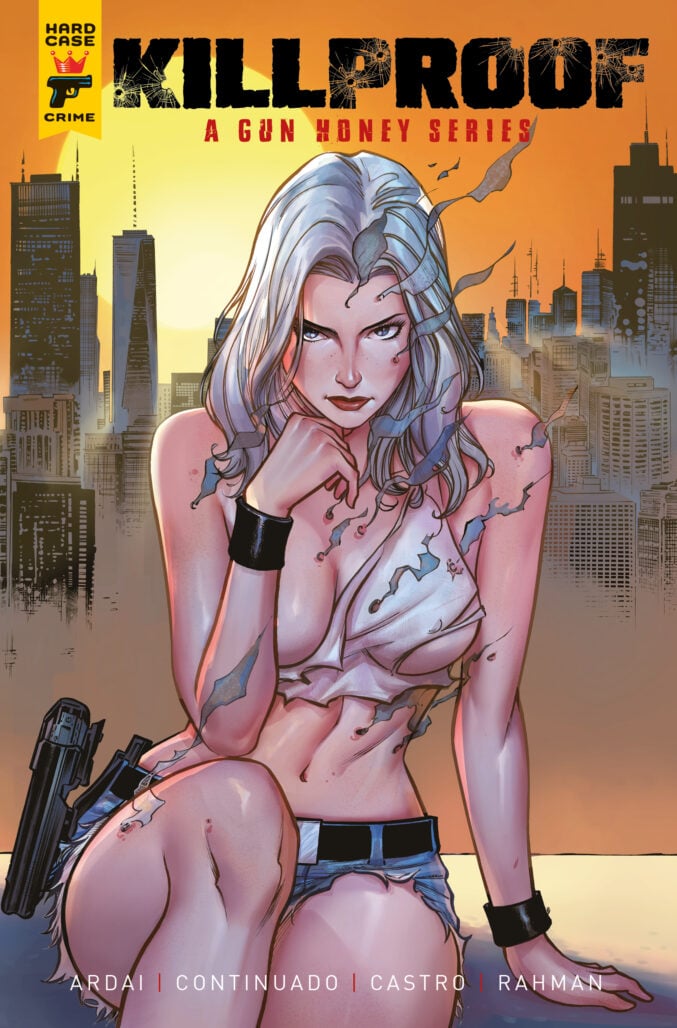 Killproof: A Gun Honey Series #1 cover A, by Ace Continuado