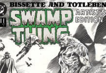 Act 4 and Skybound announce BISSETTE AND TOTLEBEN’S SWAMP THING ARTIST’S EDITION