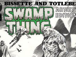 Act 4 and Skybound announce BISSETTE AND TOTLEBEN’S SWAMP THING ARTIST’S EDITION