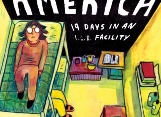 Fantagraphics to release R.E. Burke’s VISITING AMERICA: 19 DAYS IN AN I.C.E. FACILITY